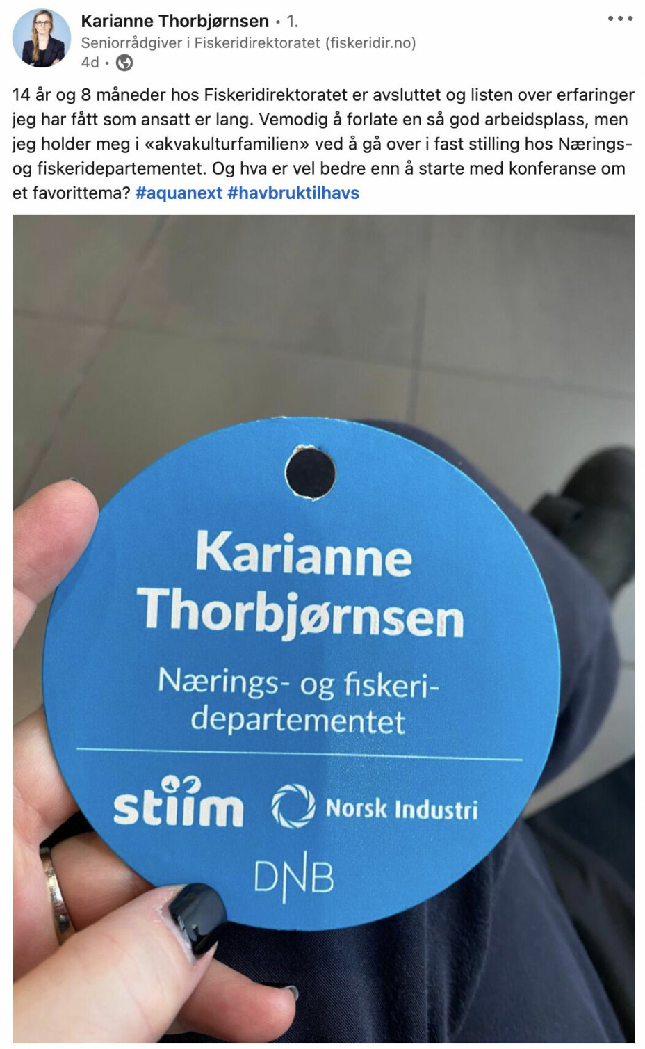 Karianne Thorbjørnsen deltok nylig på AquaNext i Stavanger, der hun la ut denne posten.