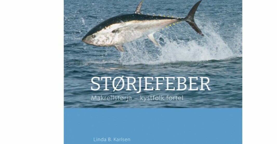 Gir ut bok om jakten på makrellstørja - fortalt av kystens folk